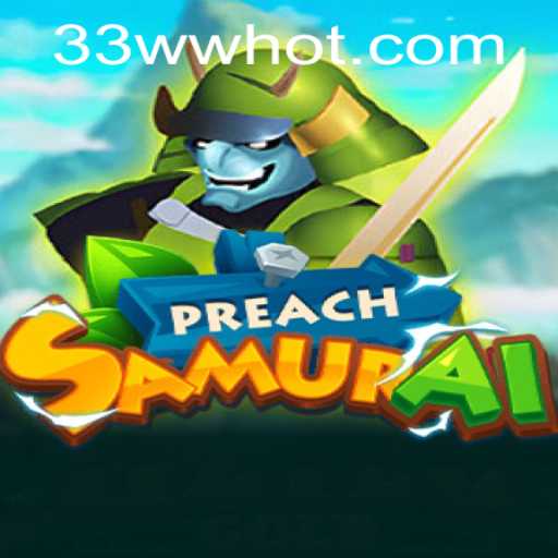 Descubra os Segredos do Jogo PreachSamurai: Aventura e Estratégia